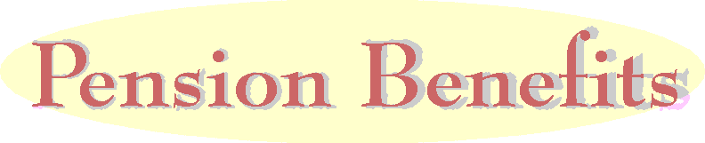 Pension Benefits